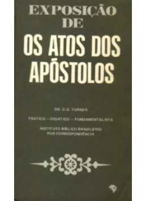 Exposição De Os Atos Dos Apóstolos