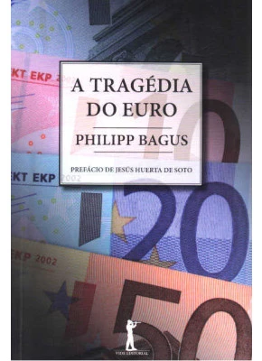 A Tragédia Do Euro