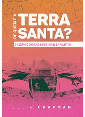 De Quem É A Terra Santa?