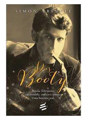 Das Booty: Uma História De Tráfico, Candomblé E Poesia