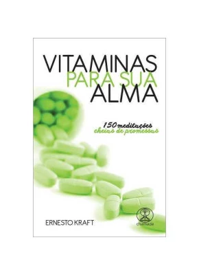 Vitaminas Para Sua Alma – 150 Meditações Cheias De Promessas