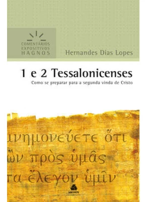 Comentário Expositivo - 1 E 2 Tessalonicenses