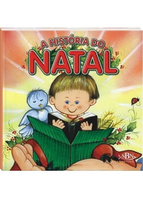 Celebrar A Fe! Historia De Natal. A - Editora SBN