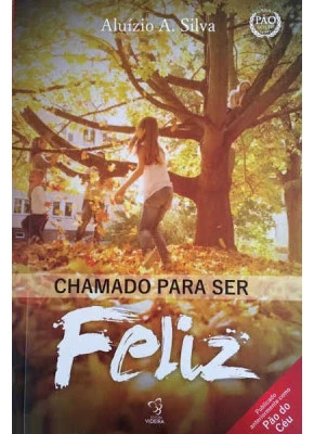 Chamado Para Ser Feliz