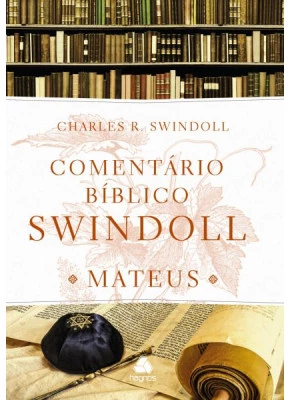 Comentário Bíblico Swindoll Mateus