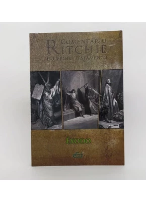 Comentário Ritchie | Exôdo | Velho Testamento Vol. 02