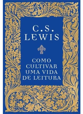 Como Cultivar Uma Vida De Leitura