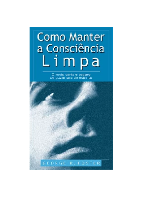 Como Manter A Consciência Limpa