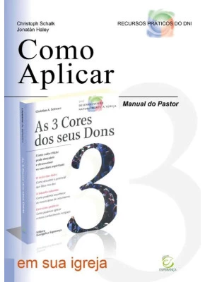 Como Aplicar As 3 Cores Dos Seus Dons Em Sua Igreja