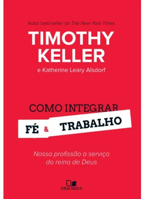 Como Integrar Fé E Trabalho