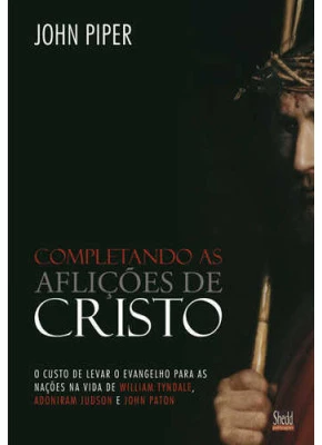 Completando As Aflições De Cristo