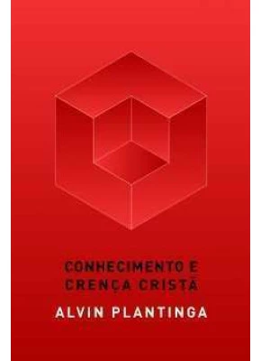 Conhecimento E Crença Cristã