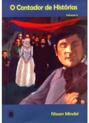 O Contador De Histórias | Volume 5