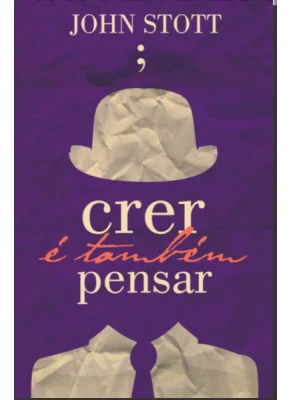Crer E Tambem Pensar