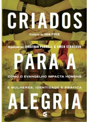 Criados Para A Alegria