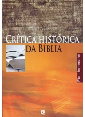 Crítica Histórica Da Bíblia      