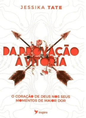 Da provação a vitória - Editora Inspire
