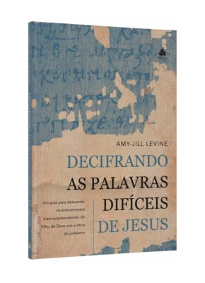 Decifrando As Palavras Difíceis De Jesus