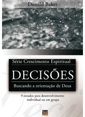 Decisões - Série Crescimento Espiritual - Vol. 13
