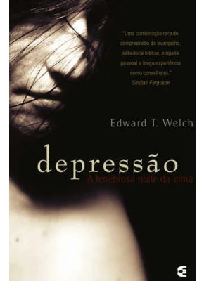 Depressão - A Tenebrosa Noite Da Alma