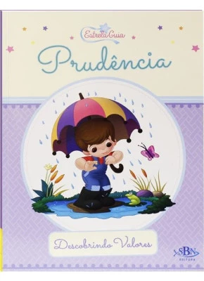 Descobrindo Valores | Estrela Guia | Prudência