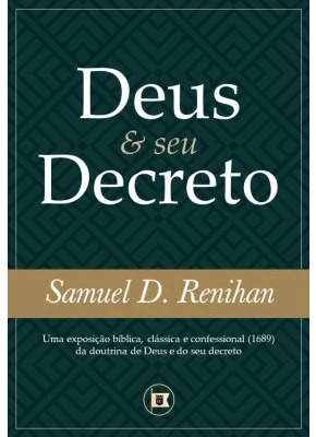 Deus E Seu Decreto