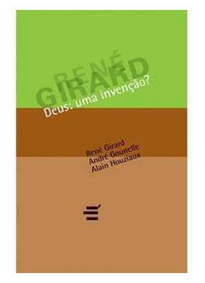 Deus: Uma Invenção?