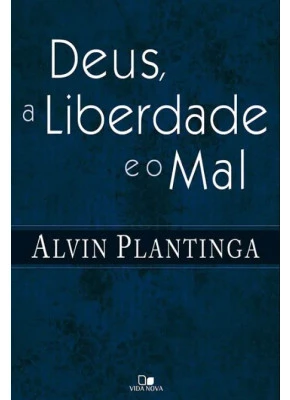 Deus, A Liberdade E O Mal
