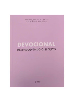 Devocional Desenvolvendo o Secreto