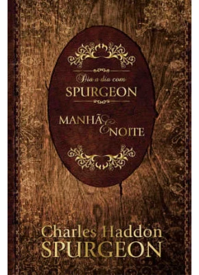 Dia A Dia Com Spurgeon - Dia E Noite - Especial