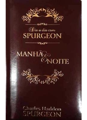 Dia A Dia Com Spurgeon - Dia E Noite - Luxo