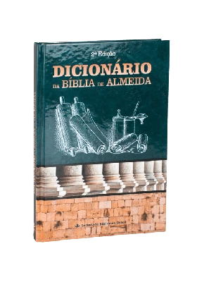 Dicionário da Bíblia de Almeida  - 2 edição- Editora Sbb