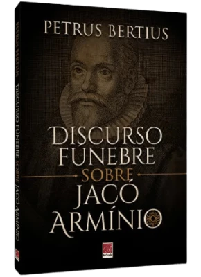 Discurso Fúnebre Sobre Jacó Armínio