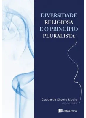 Diversidade Religiosa E O Princípio Pluralista