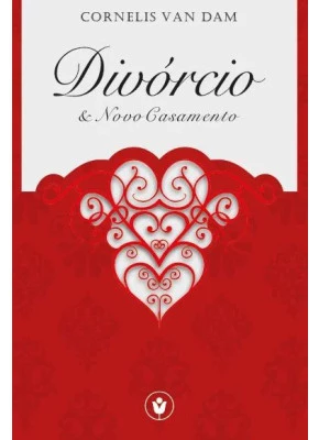 Divórcio E Novo Casamento