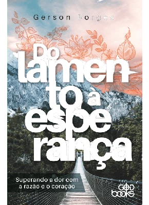 Do Lamento à Esperança