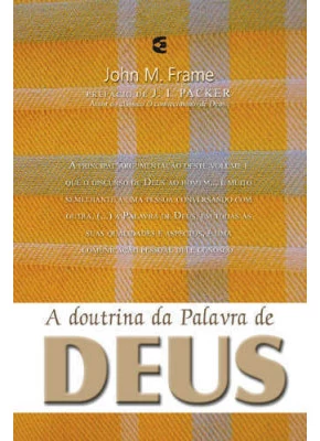 Doutrina Da Palavra De Deus - John Frame