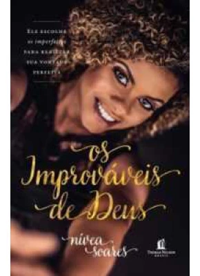 Os Improváveis De Deus