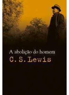 A Abolição Do Homem