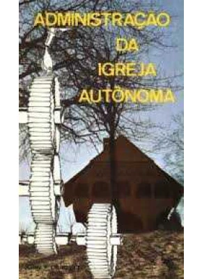 Administração Da Igreja Autônoma