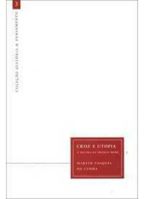 Crise E Utopia: O Dilema De Thomas More