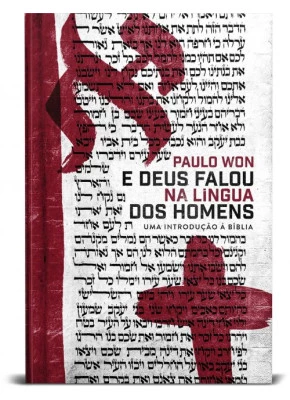 E Deus falou na Língua dos Homens