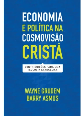 Economia E Política Na Cosmovisão Cristã