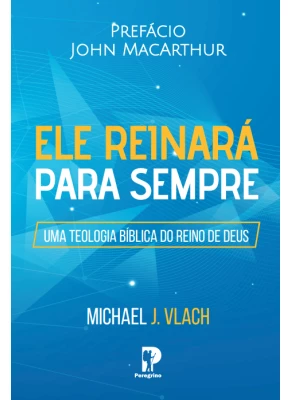 Ele Reinará Para Sempre