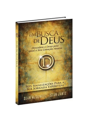 Em Busca de Deus | Seis Sinalizações Para a Sua Jornada Espiritual