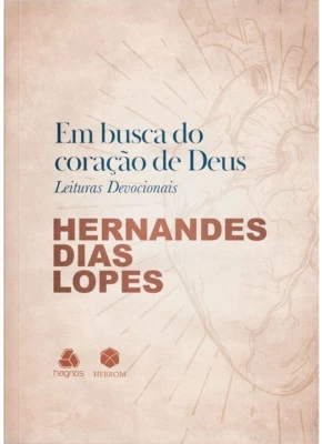 Em Busca do Coração de Deus