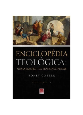 Enciclopédia Teológica Volume 2