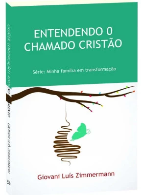 Entendendo O Chamado Cristão