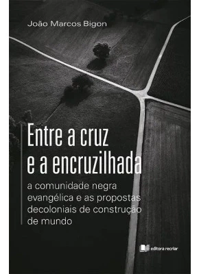 Entre a Cruz e a Encruzilhada