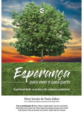 Esperança Para Viver E Para Partir